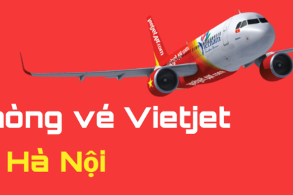 Phòng vé Vietjet tại Hà Nội nằm ở đâu, địa chỉ cụ thể?